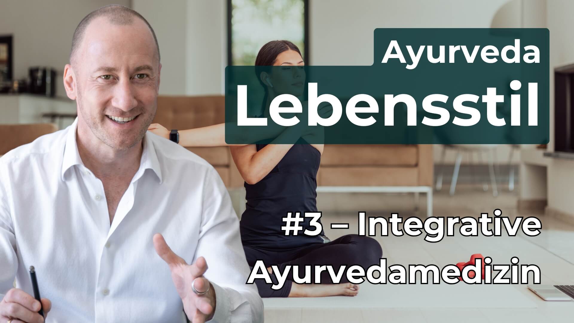 #3  Lebensstil: Vihara