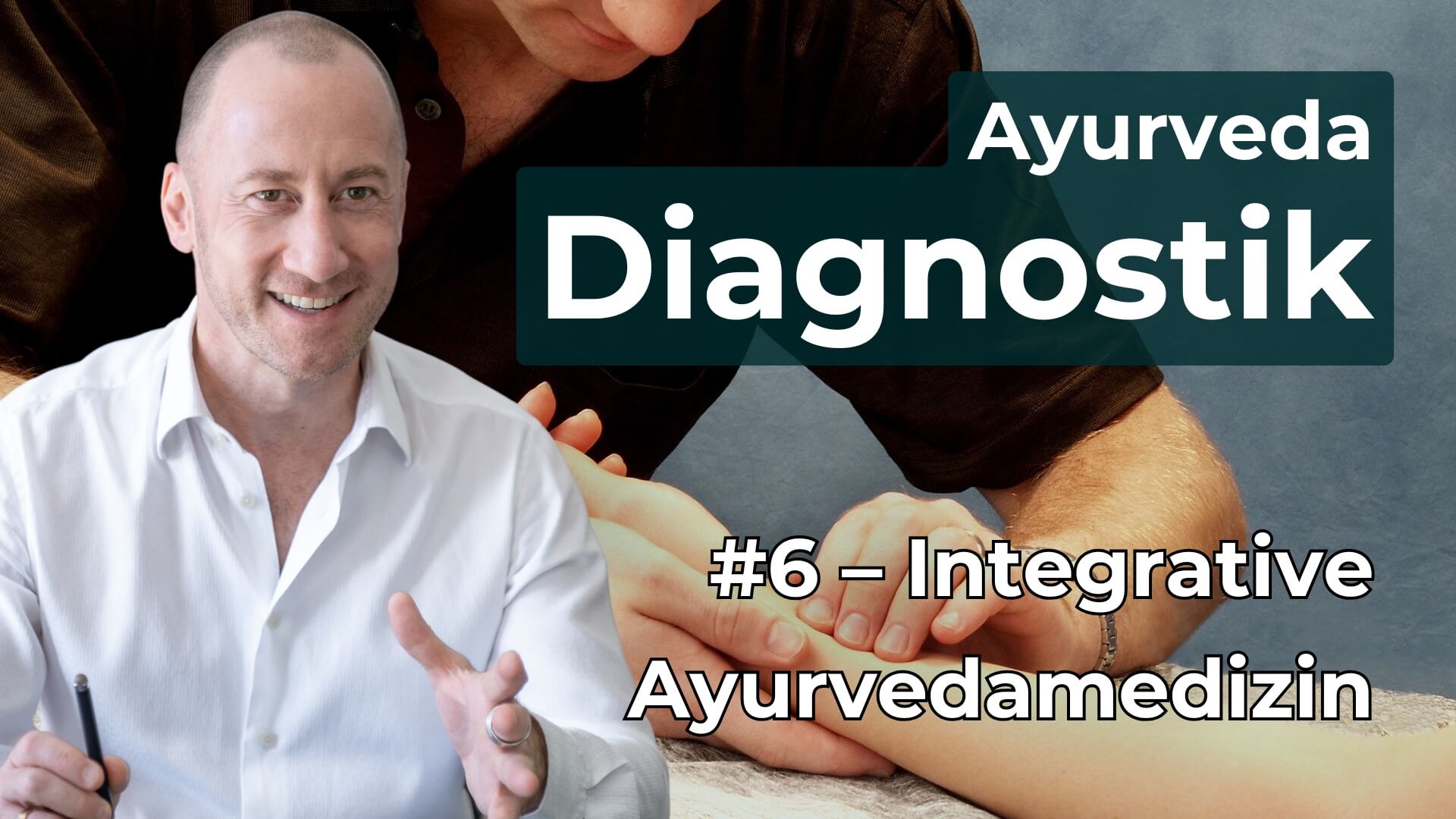 #6 Diagnostik: Nidana